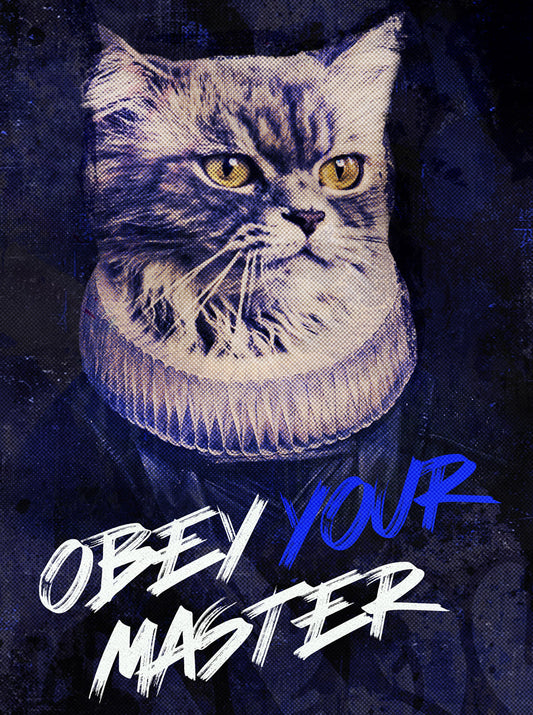 Obey your master